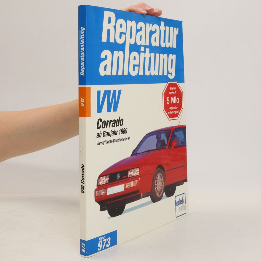 Autorenkollektiv Reparatur anleitung VW Corrado ab Baujahr 1989. Band 973