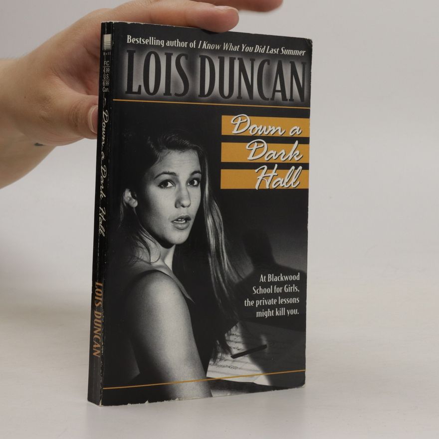 Lois Duncan Down a Dark Hall