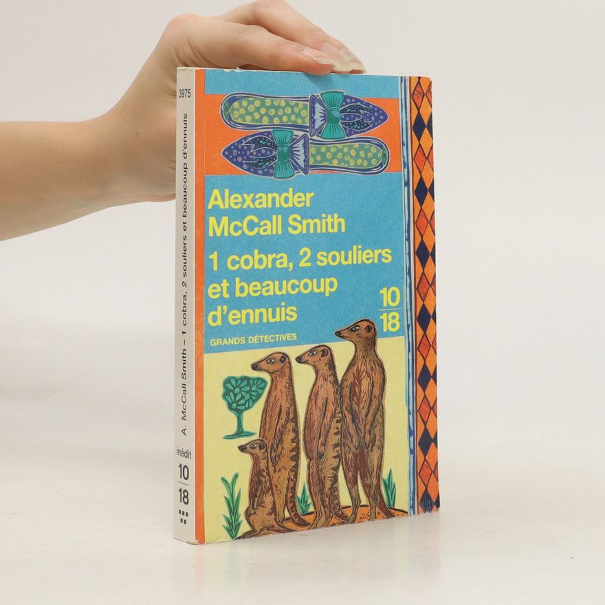 Alexander McCall Smith 1 cobra, 2 souliers et beaucoup d'ennuis