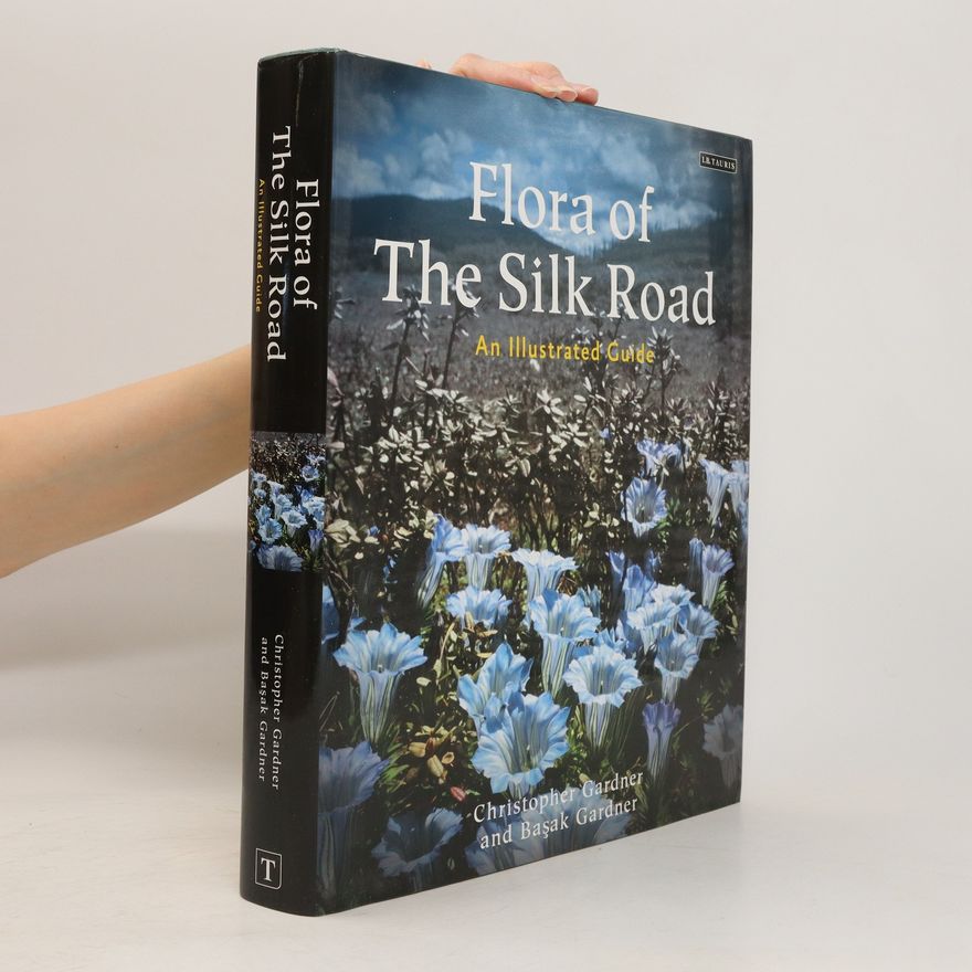 Basak Gardner Flora of the Silk Road