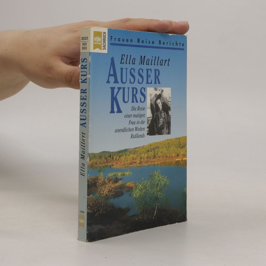 Ella Maillart Ausser Kurs