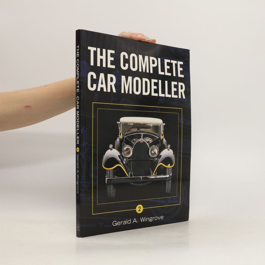 Gerald Wingrove Complete Car Modeller 2