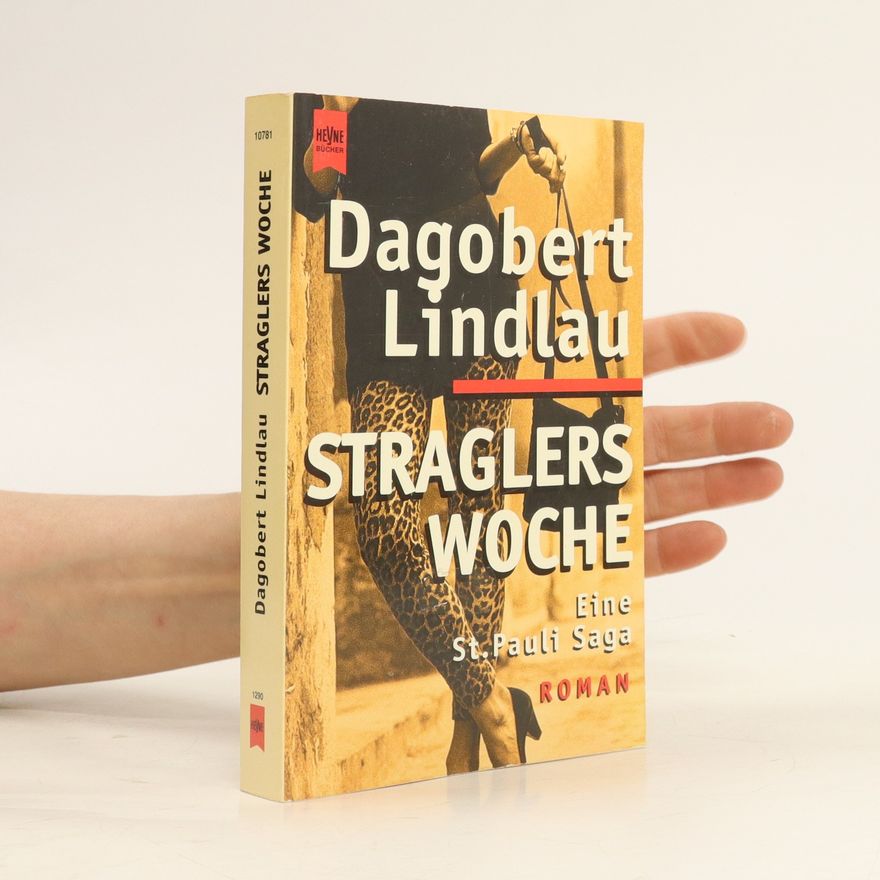 Dagobert Lindlau Straglers Woche