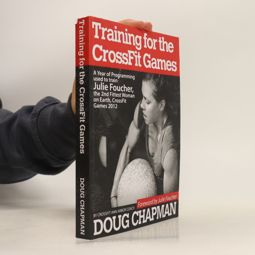 Douglas Chapman Training for the CrossFit Games