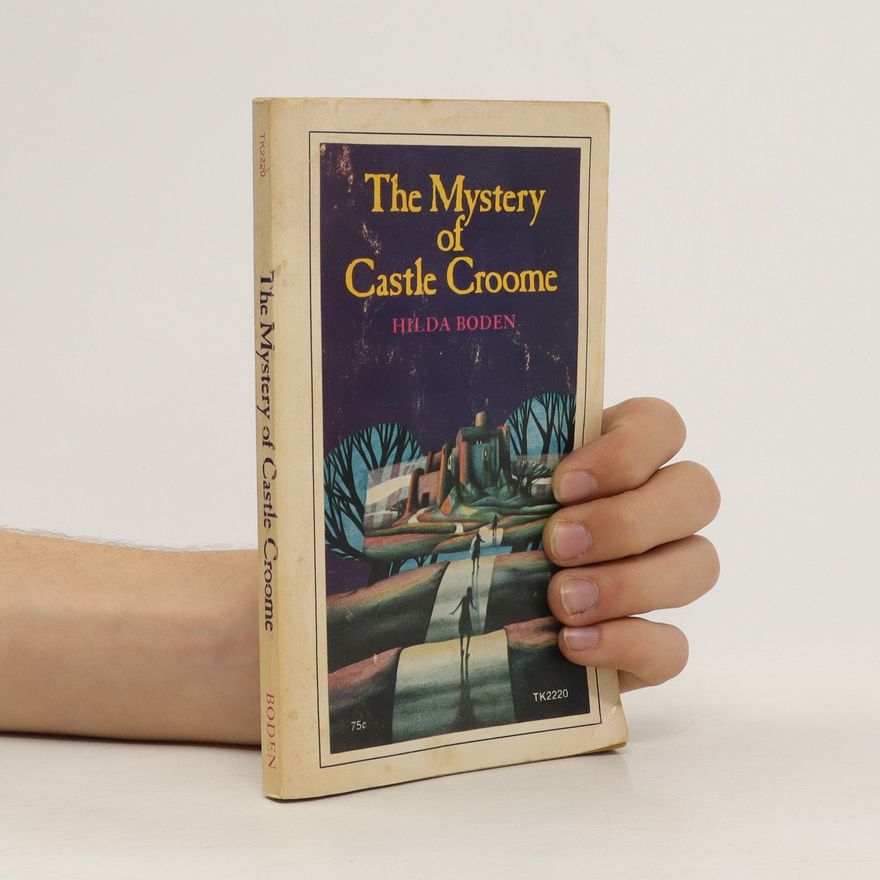 Hilda Boden The Mystery of Castle Croome