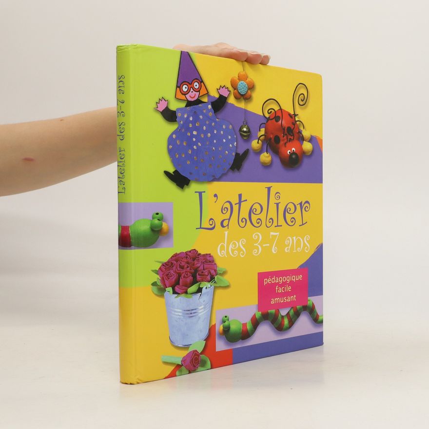 Autorenkollektiv L'atelier des 3-7 ans