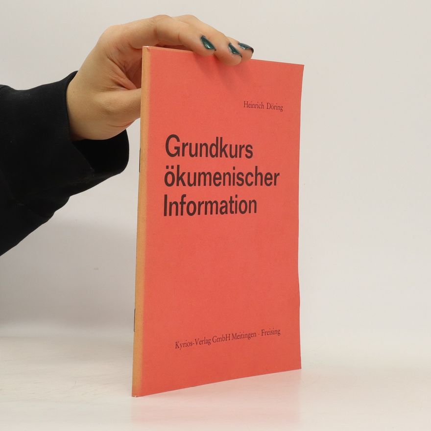 Heinrich Döring Grundkurs ökumenischer Information