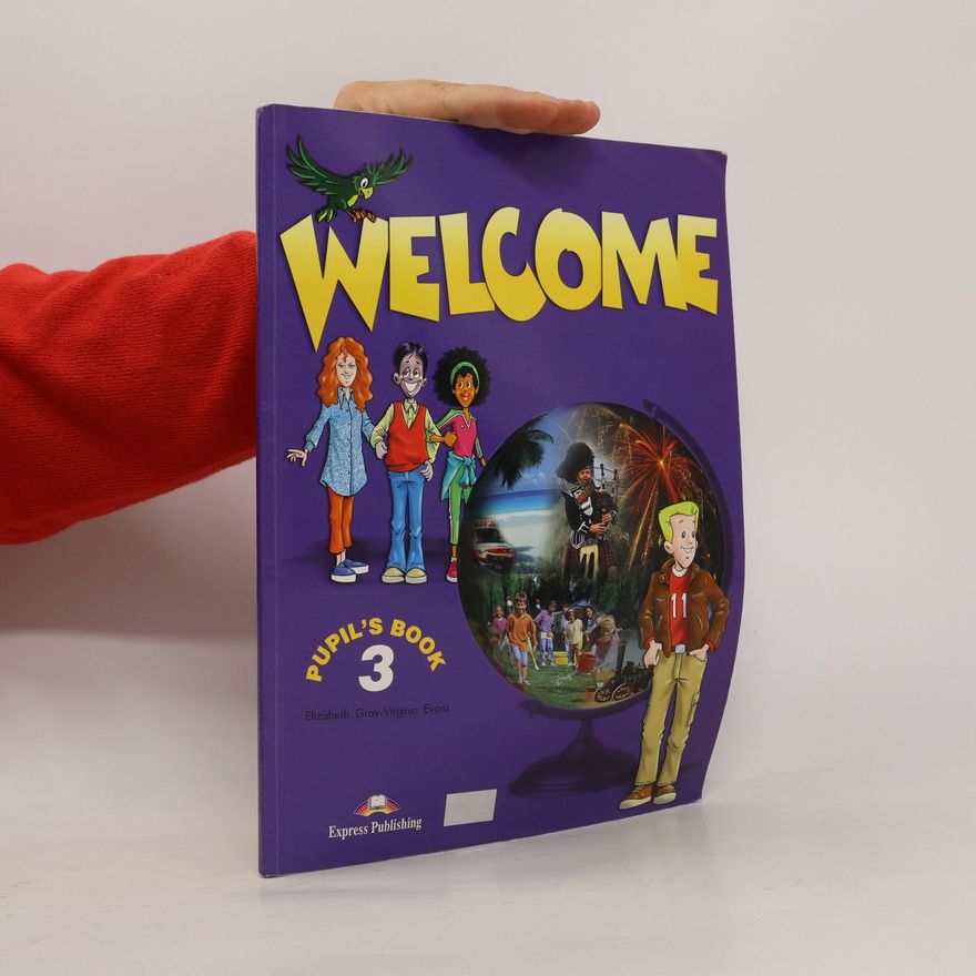 Elizabeth Gray Welcome 3. Pupil's book