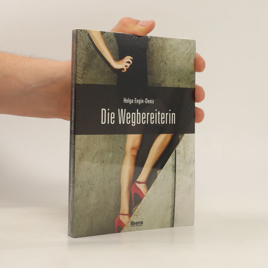 Helga Engin-Deniz Die Wegbereiterin