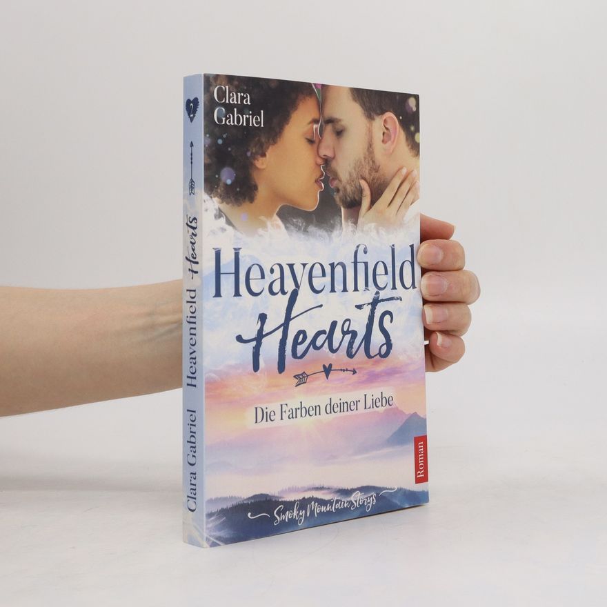 Clara Gabriel Heavenfield Hearts 2 - Die Farben deiner Liebe