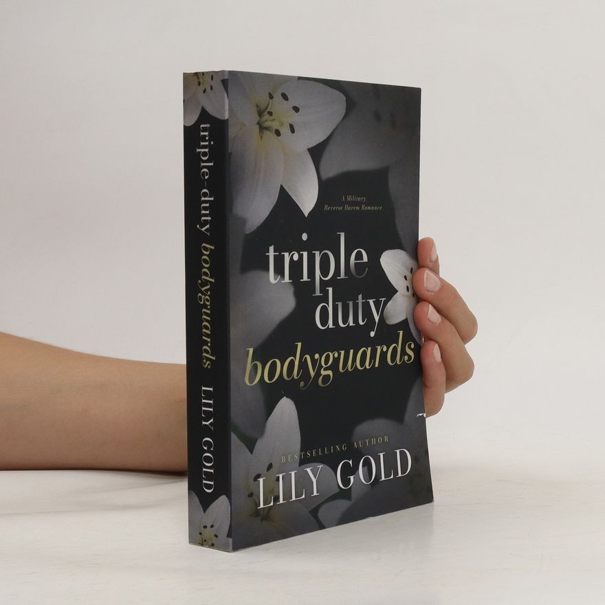 Lily Gold Triple Duty Bodyguards