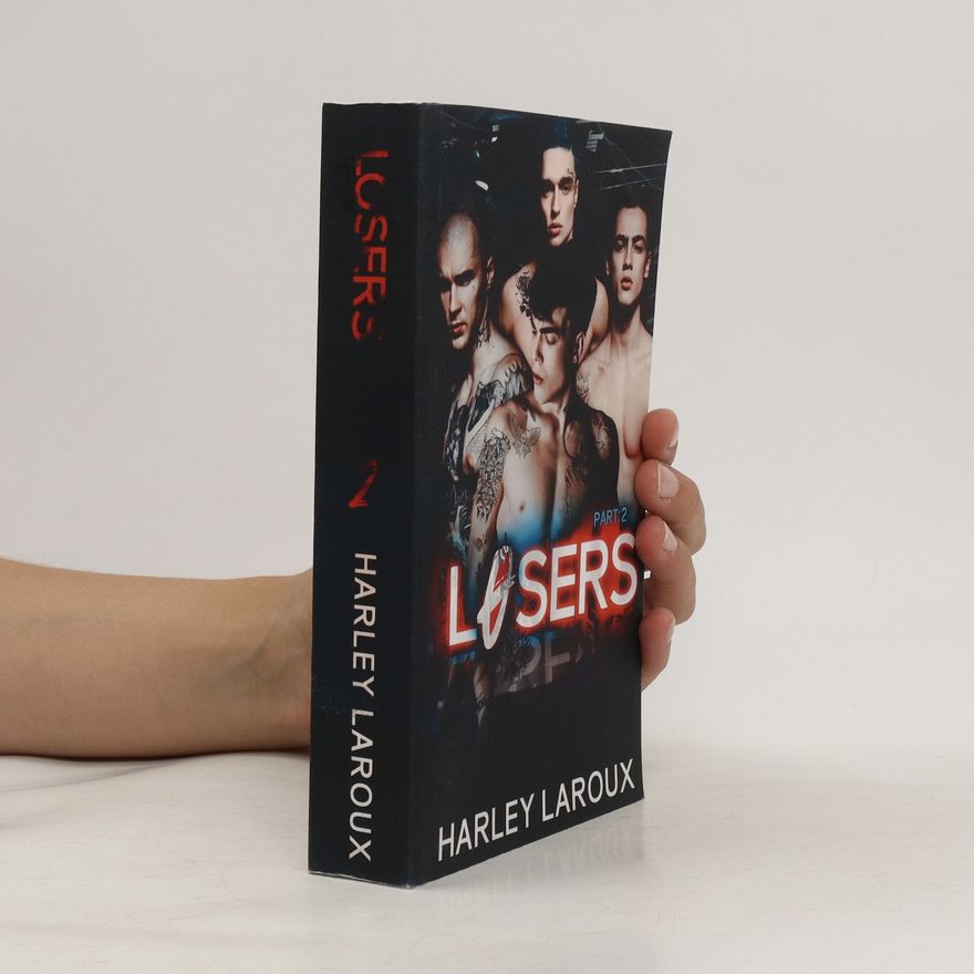 Harley Laroux Losers