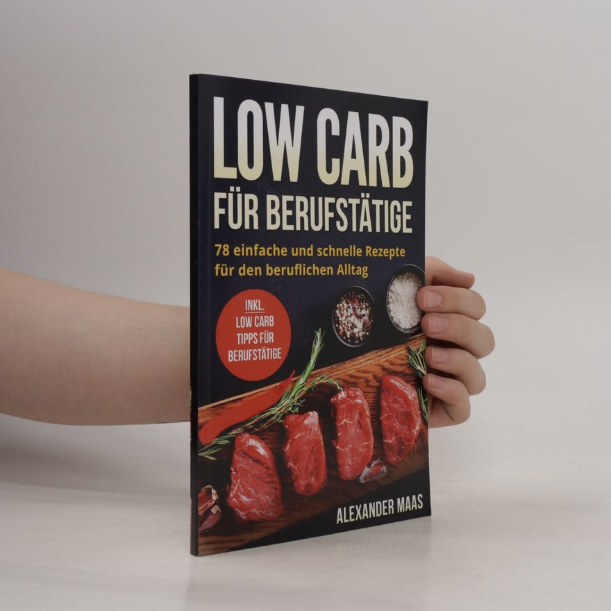 Alexandra L. Thal Low Carb für Berufstätige