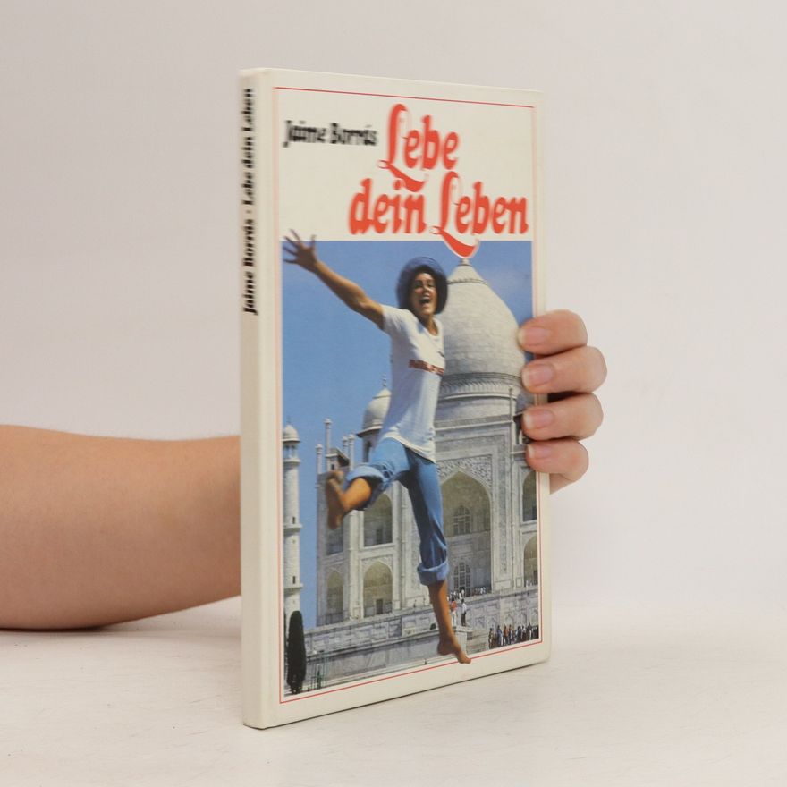 Jaime Borrás Lebe dein Leben
