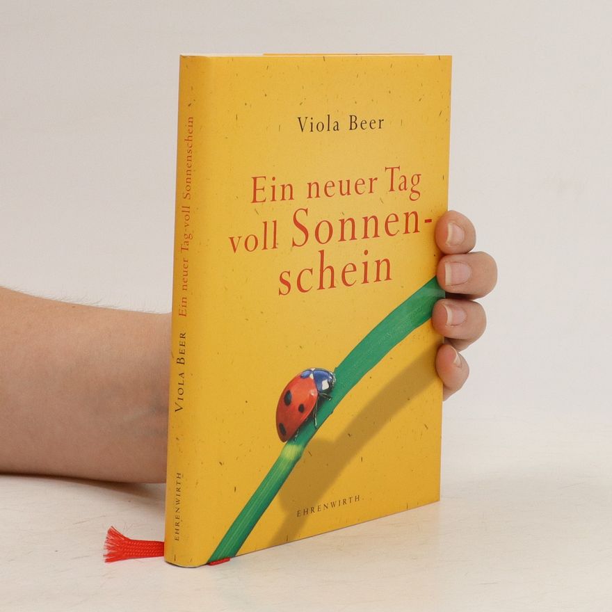 Viola Beer Ein neuer Tag voll Sonnenschein