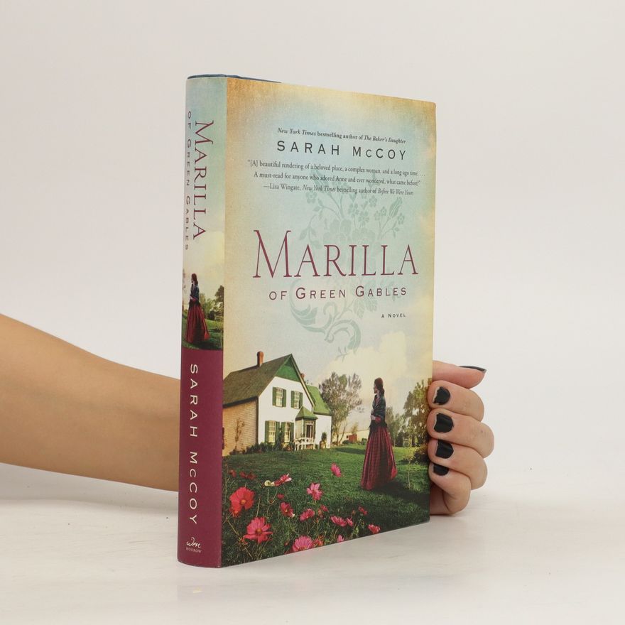 Sarah McCoy Marilla of Green Gables