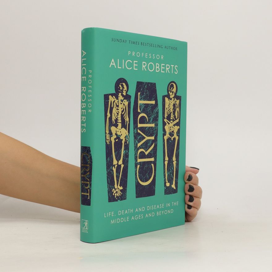 Alice Roberts Crypt
