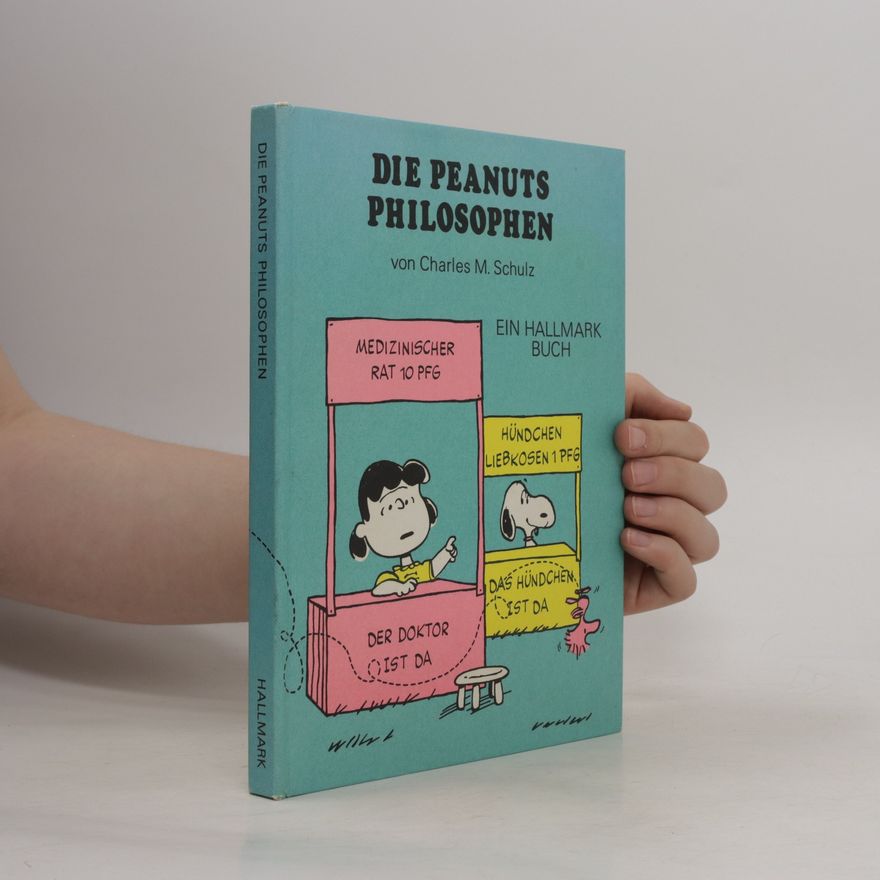 Charles M. Schulz Die Peanuts Philosophen