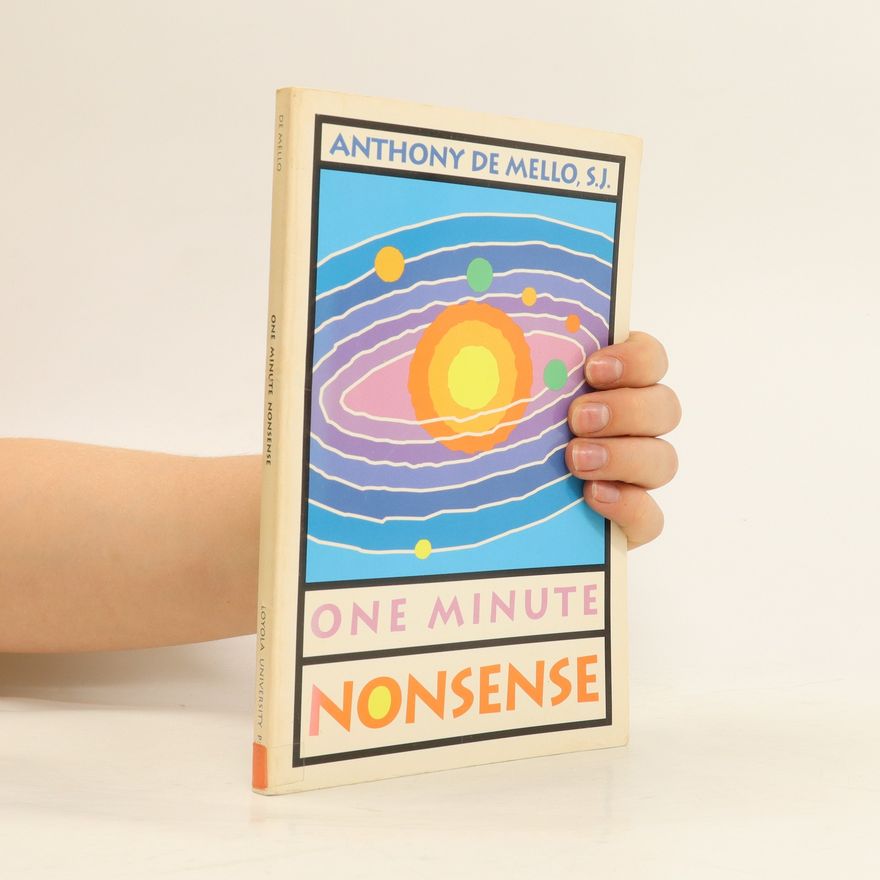 Anthony de Mello One Minute Nonsense