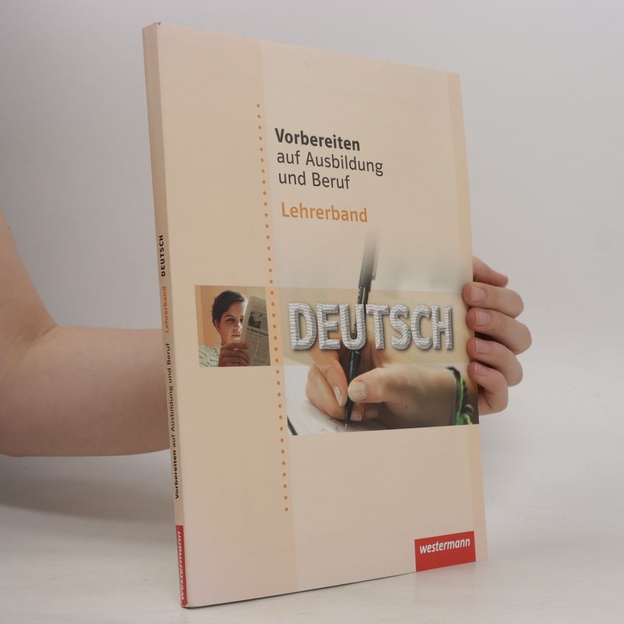 Ilona Abel-Utz Vorbereiten auf Ausbildung und Beruf