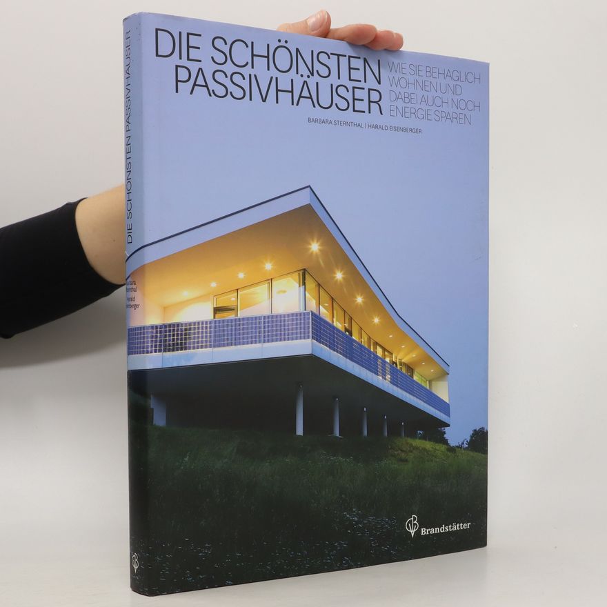 Barbara Sternthal Die schönsten Passivhäuser