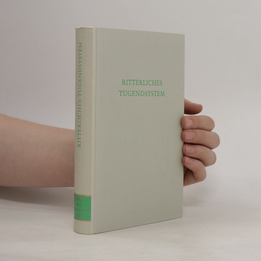 Günter Eifler Ritterliches Tugendsystem