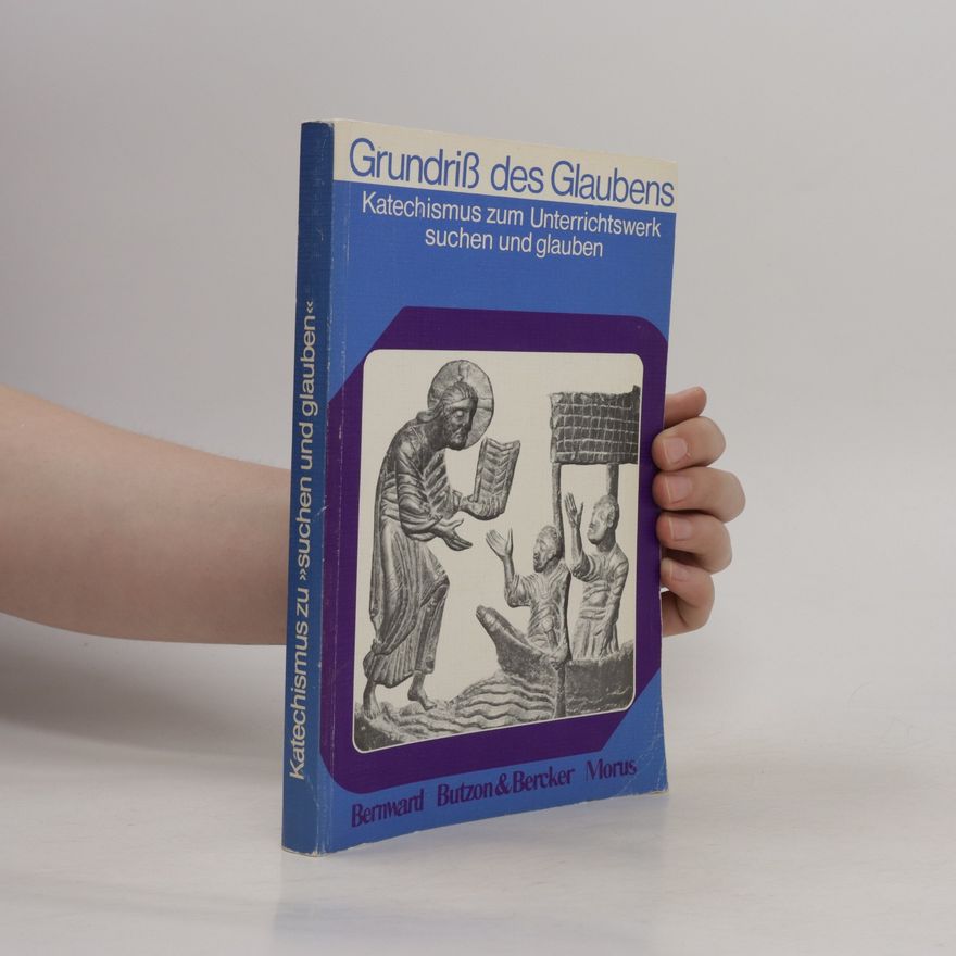 Autorenkollektiv Grundriß des Glaubens