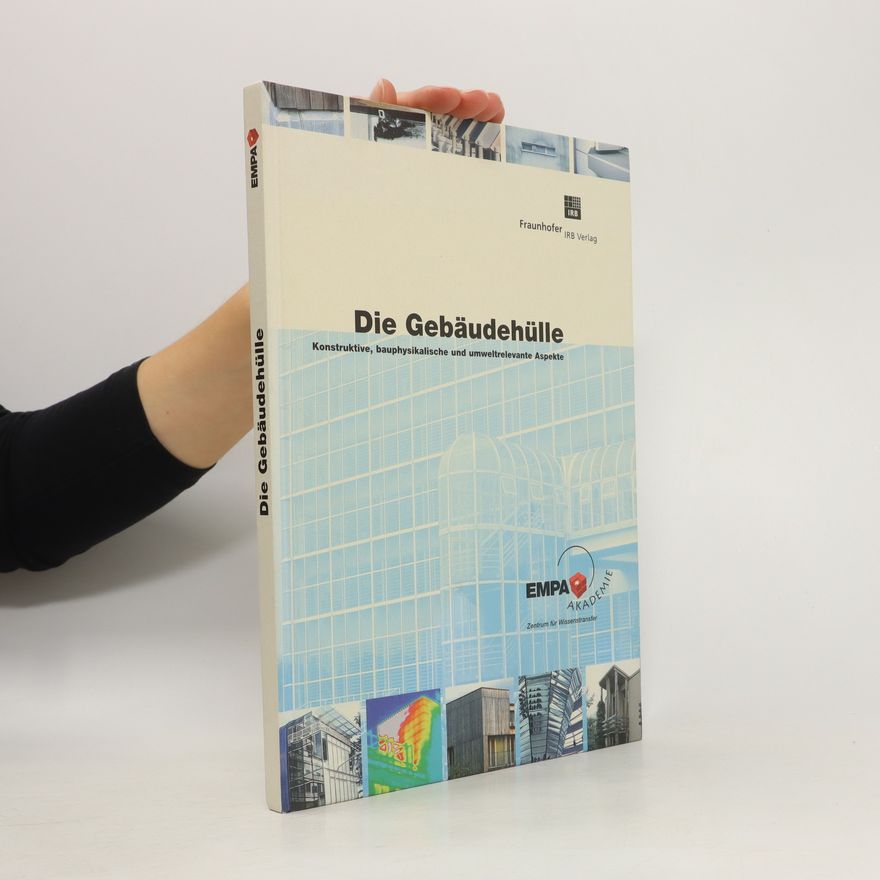 Jürgen Blaich Die Gebäudehülle