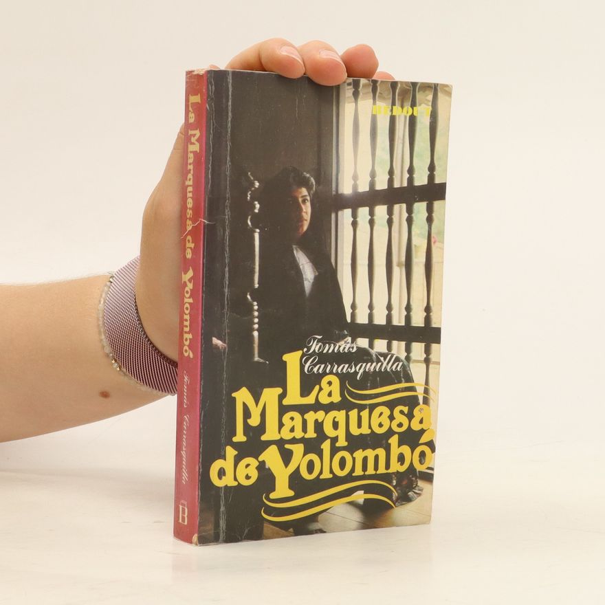 Tomás Carrasquilla La marquesa de Yolombo