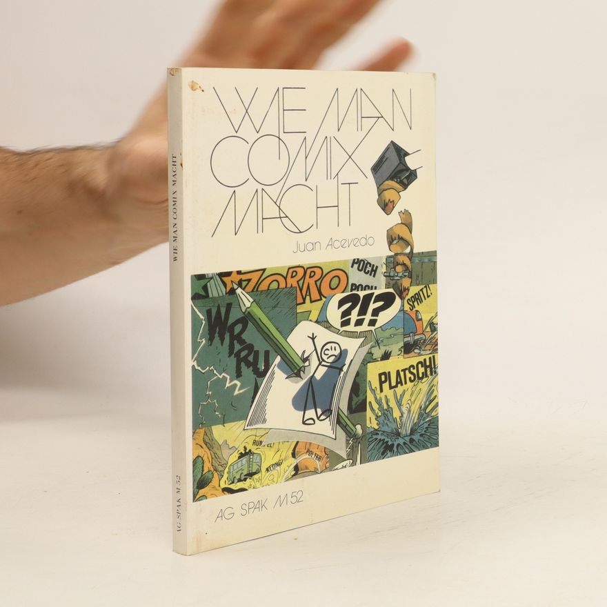 Juan Acevedo Wie man Comix macht