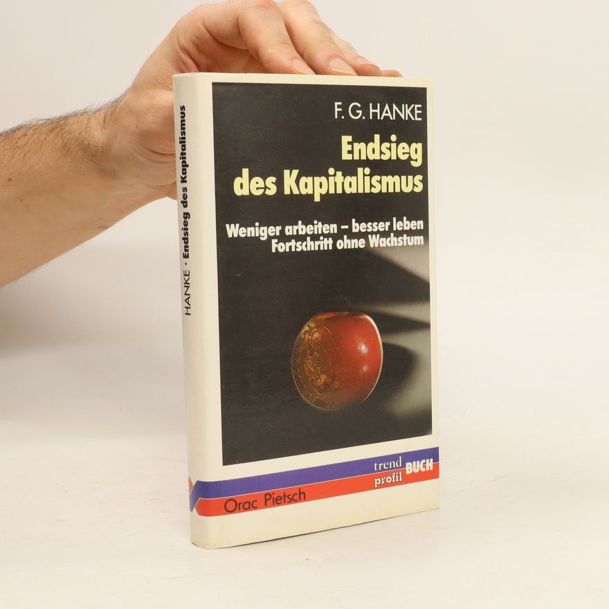 F. G. Hanke Endsieg der Kapitalismus