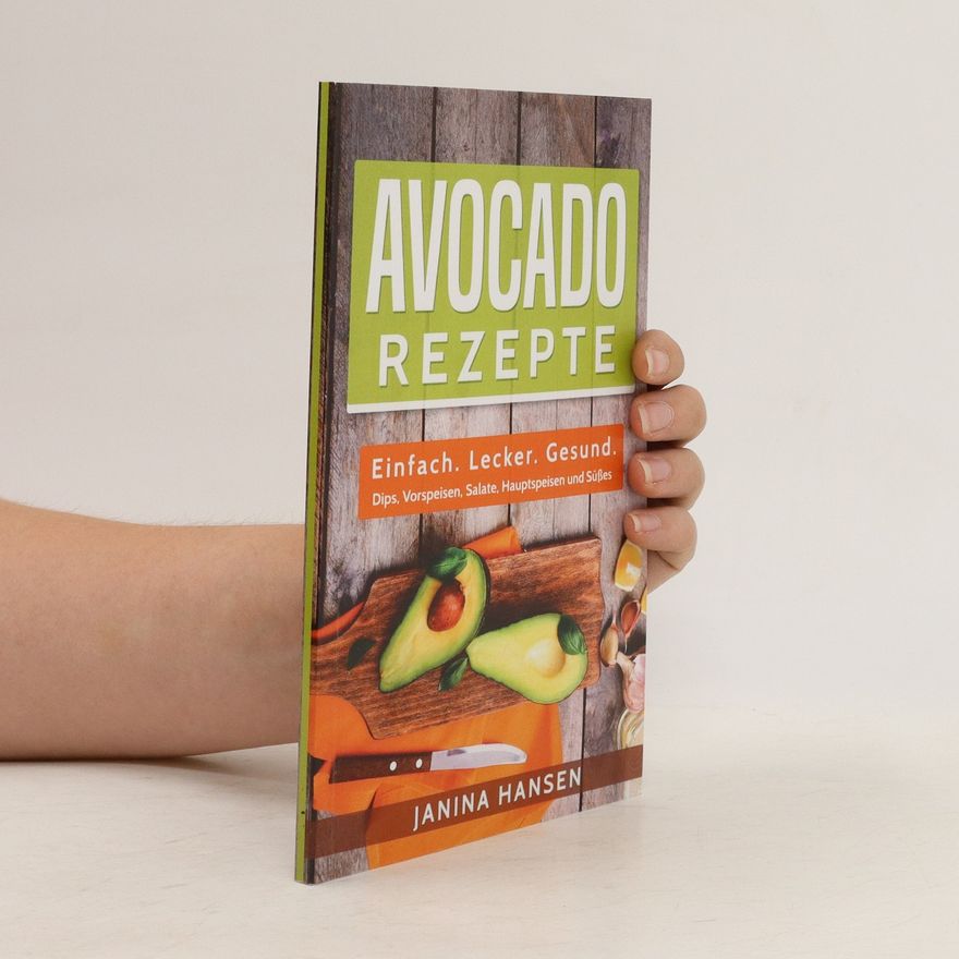 Janina Hansen Avocado Rezepte