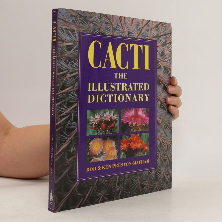 Rod Preston Mafham Cacti The Illustrated Dictionary