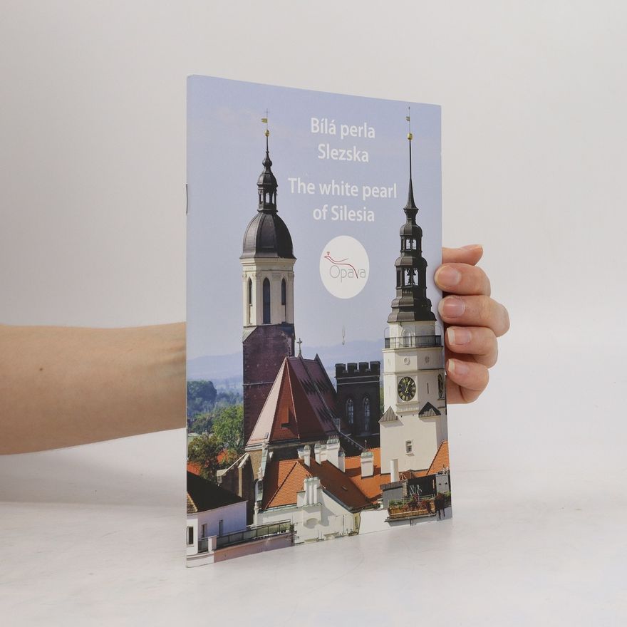 Autorenkollektiv Bílá perla Slezska. The White Pearl of Silesia