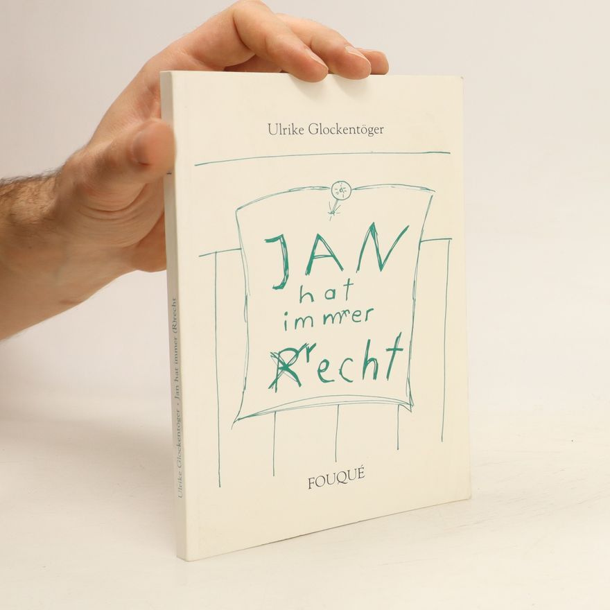 Ulrike Glockentöger Jan hat immer (R)recht