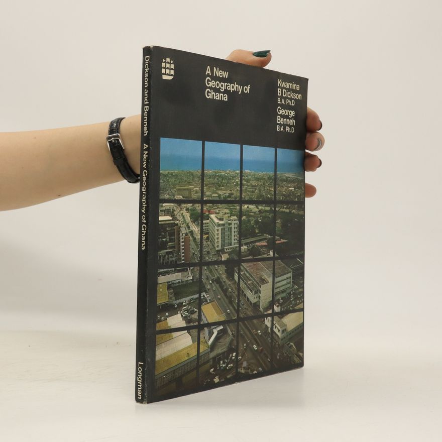 George Benneh A New Geography of Ghana