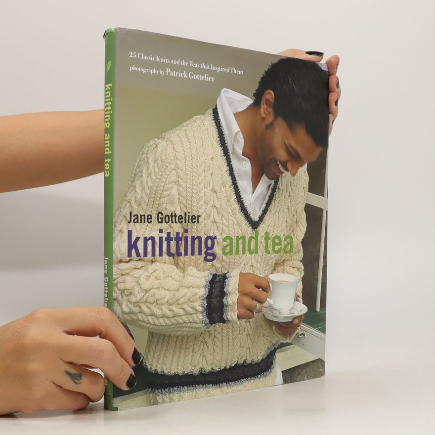 Jane Gottelier Knitting and Tea
