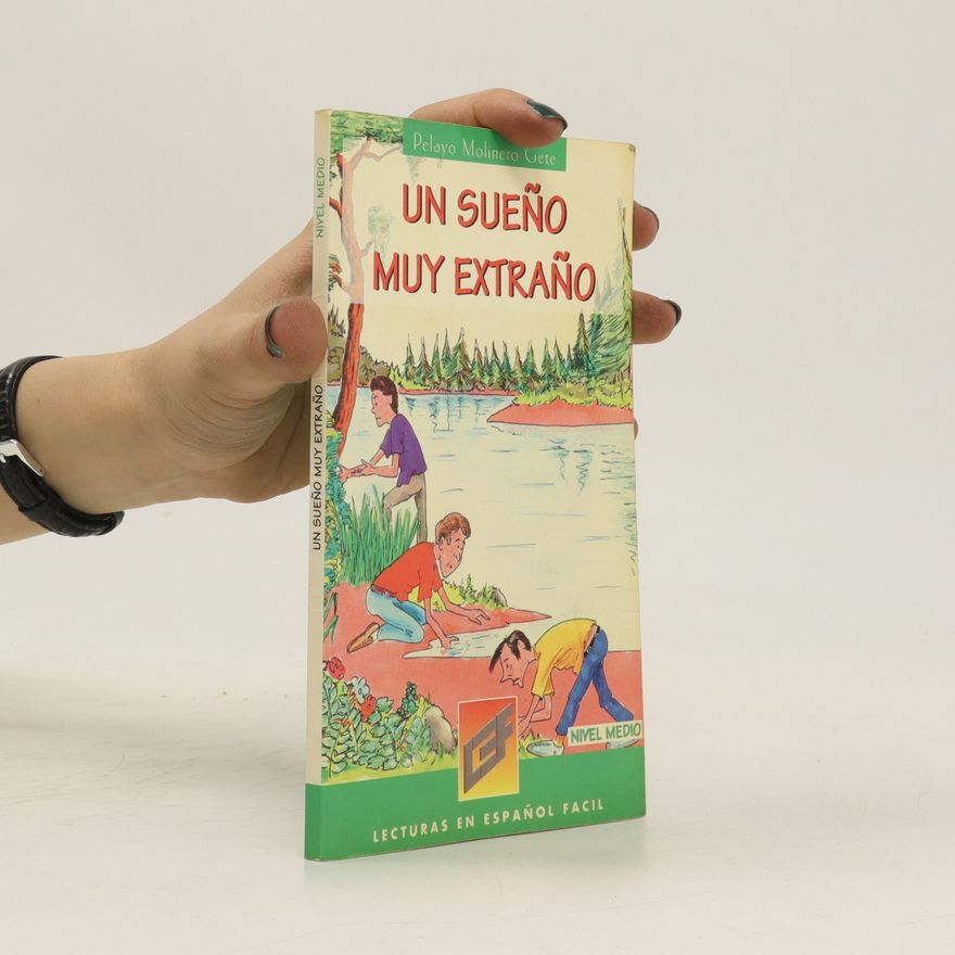 Pelayo Molinero Gete Un Sueño muy extraño