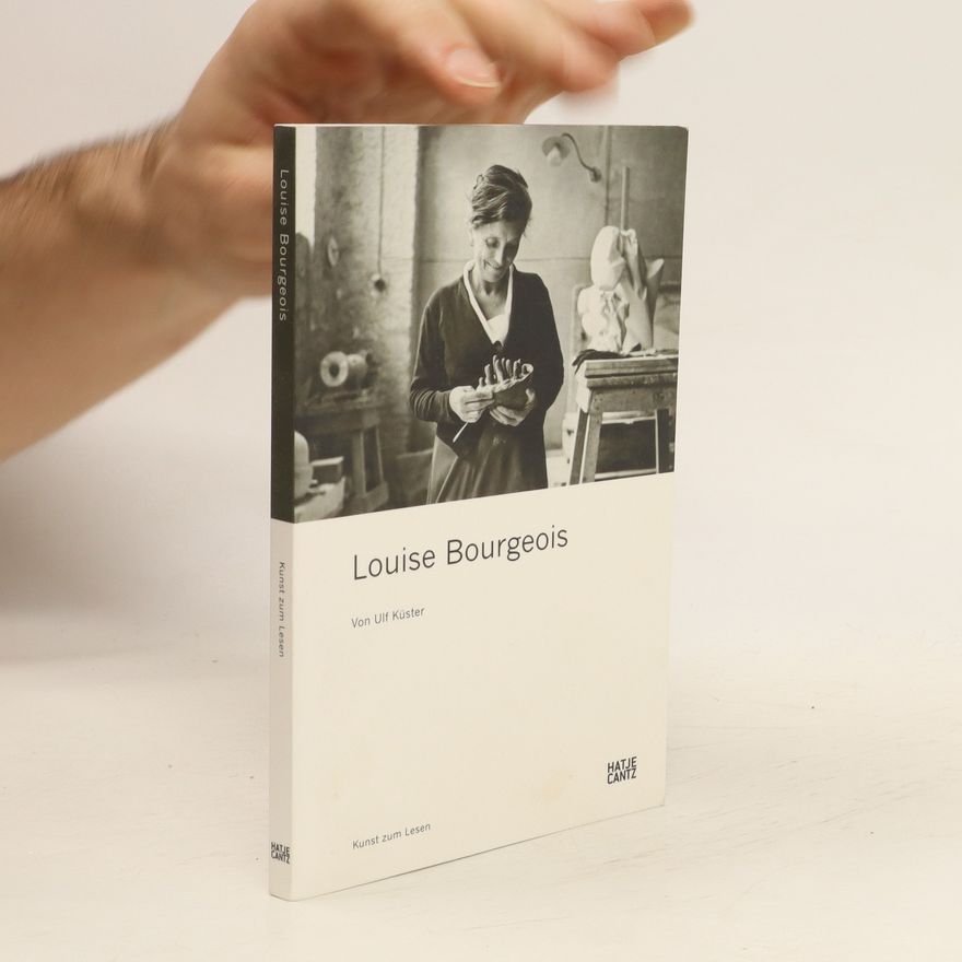 Ulf Küster Louise Bourgeois