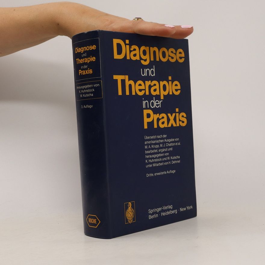 Karl-Heinz Huhnstock Diagnose und Therapie in der Praxis
