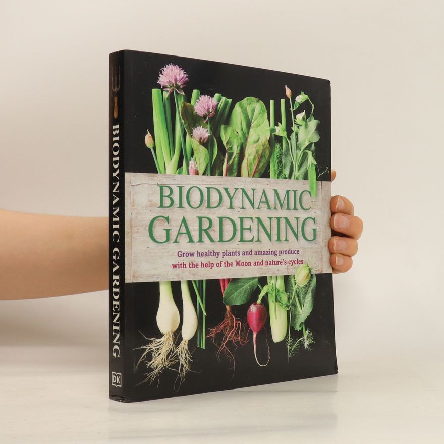 Monty Waldin Biodynamic Gardening