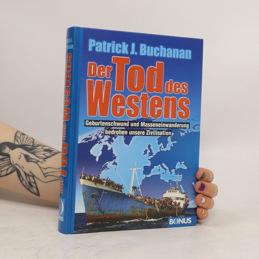 Pat Buchanan Der Tod des Westens