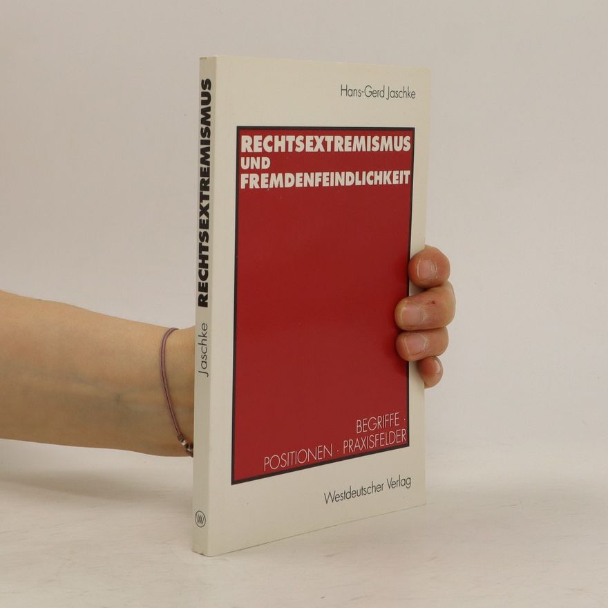 Hans-Gerd Jaschke Rechtsextremismus und Fremdenfeindlichkeit