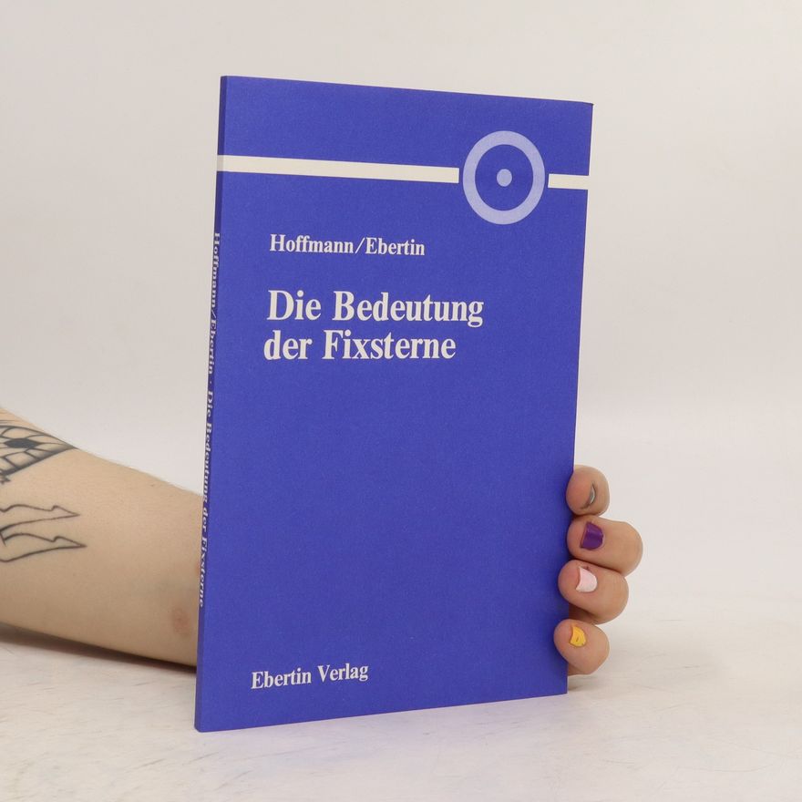 Reinhold Ebertin Die Bedeutung der Fixsterne