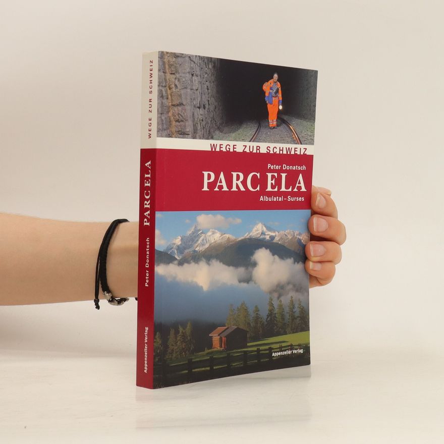 Peter Donatsch Parc Ela