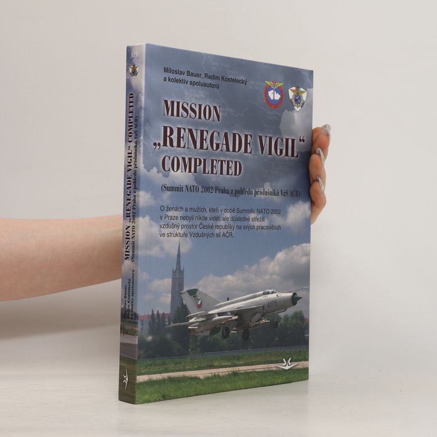 Miloslav Bauer Mission "Renegade Vigil" completed
