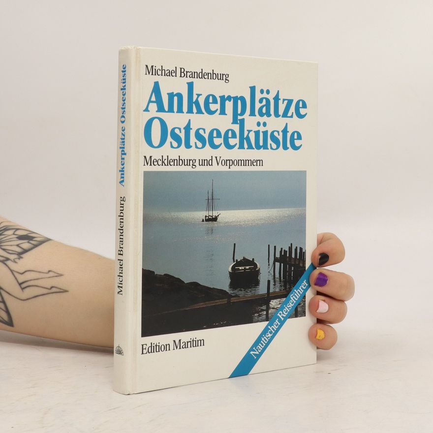 Michael Brandenburg Ankerplätze Ostseeküste