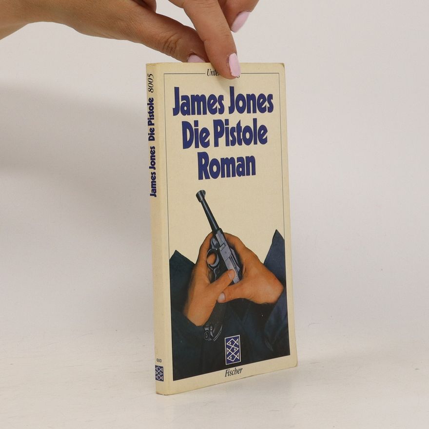 James Jones Die Pistole