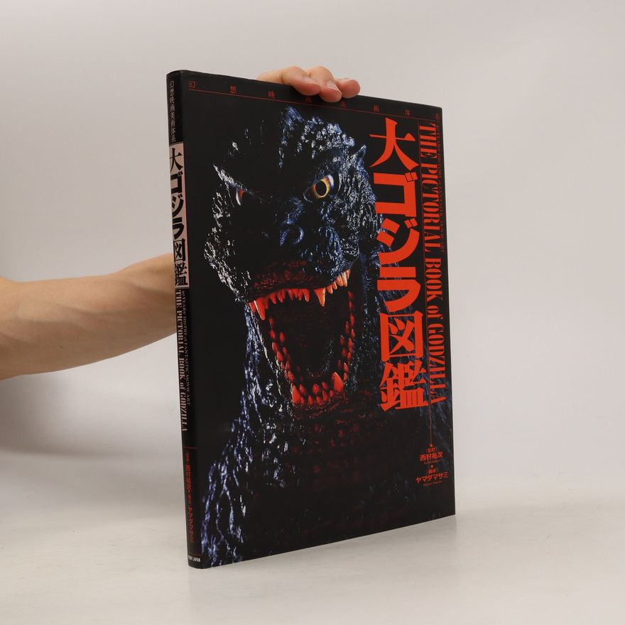 AA.VV. 大ゴジラ図鑑. Dai Gojira zukan. The Great Godzilla Picture Book