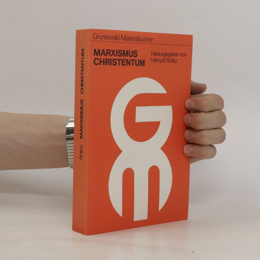 Helmuth Rolfes Marxismus, Christentum